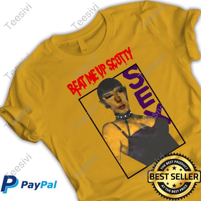 Startrektos Beat Me Up Scotty Sex Official Shirt