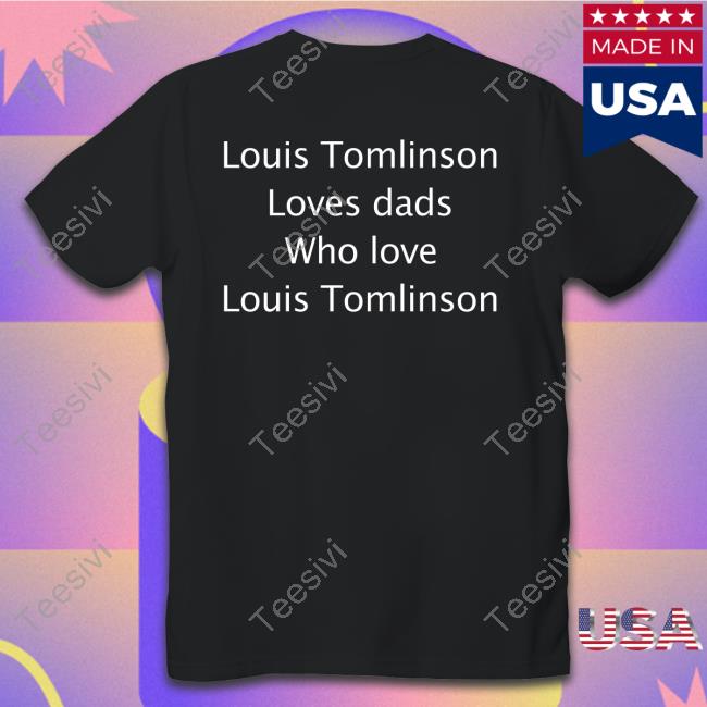 Ltstream91 Louis Tomlinson Loves Dads Who Love Louis Tomlinson Hooded Sweatshirt