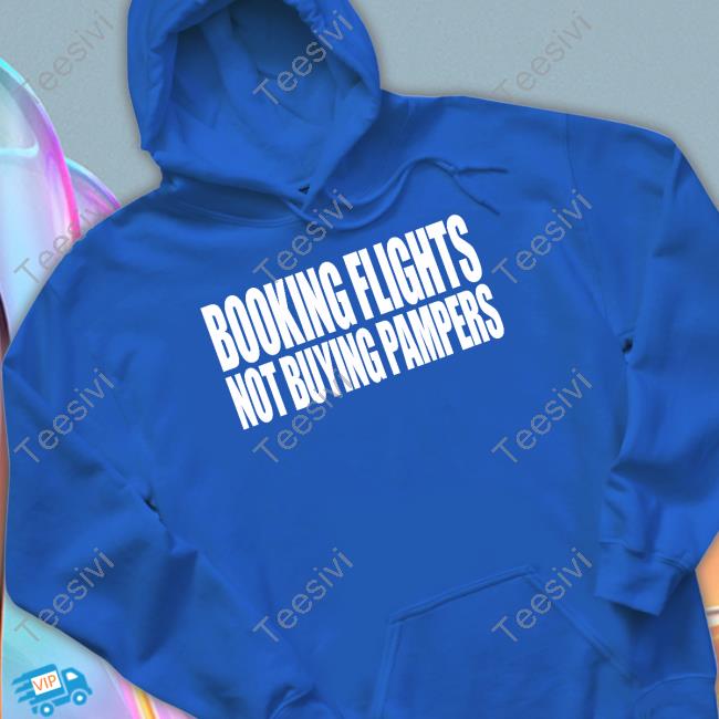 Booking Flights Not Buying Pampers Tee Shirt