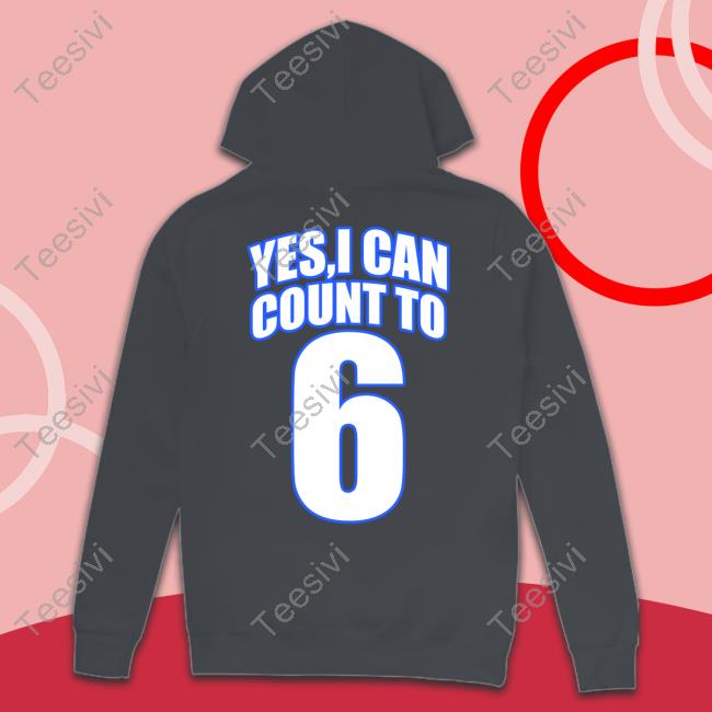 Kevin O’Sullivan Yes I Can Count To 6 T Shirt