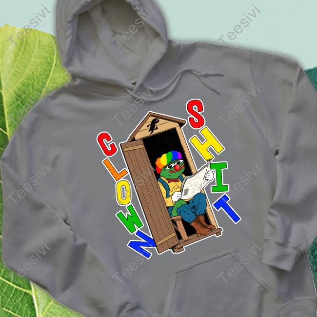 TopLobsta Merch Clown Shit Hoodied Sweatshirt