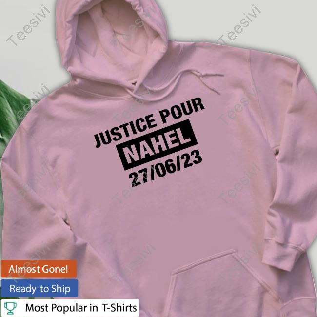 Justice Pour Nahel 27-06-23 Hoodie