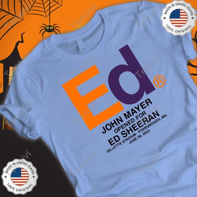 https://vivshirt.com/campaign/ed-john-mayer-opened-for-ed-sheeran-gillette-stadium-foxborough-t-shirt